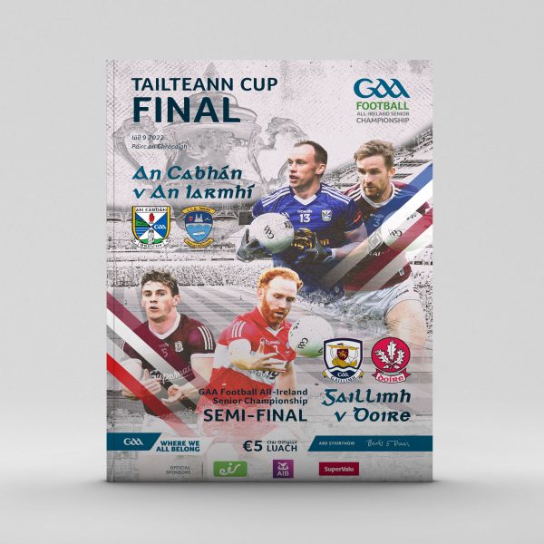 2022 GAA Football All-Ireland Senior Championship Semi-Final - Derry v Galway (Tailteann Cup Final - Cavan v Westmeath)