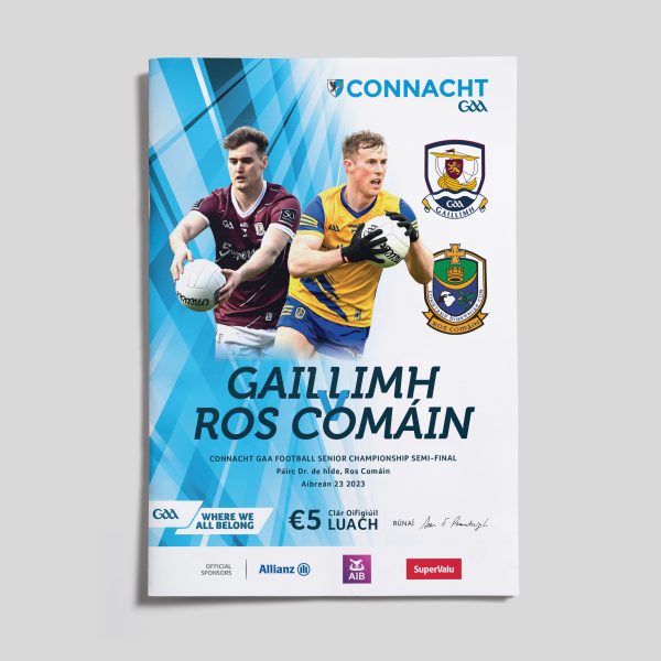 2023 CONNACHT GAA FOOTBALL SENIOR CHAMPIONSHIP SEMI-FINAL - Galway v Roscommon