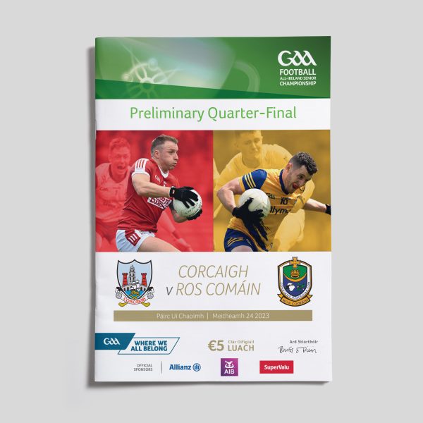 2023 GAA Football Championship Preliminary Quarter-Final - Cork v Roscommon