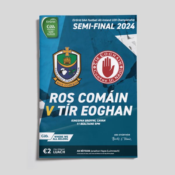 2024 EirGrid GAA Football All Ireland U20 Semi Final - Roscommon v Tyrone