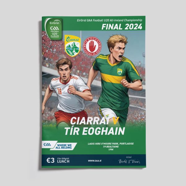 2024 Eirgrid GAA Football U20 Final - Kerry v Tyrone