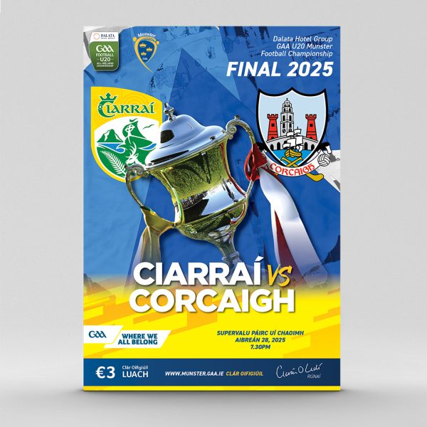 Dalata Hotel Group GAA U20 Munster Football Championship Final 2025 - Kerry v Cork