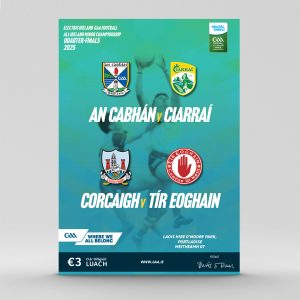 2025 Minor Football All-Ireland Quarter-Finals - Cavan v Kerry & Cork v Tyrone